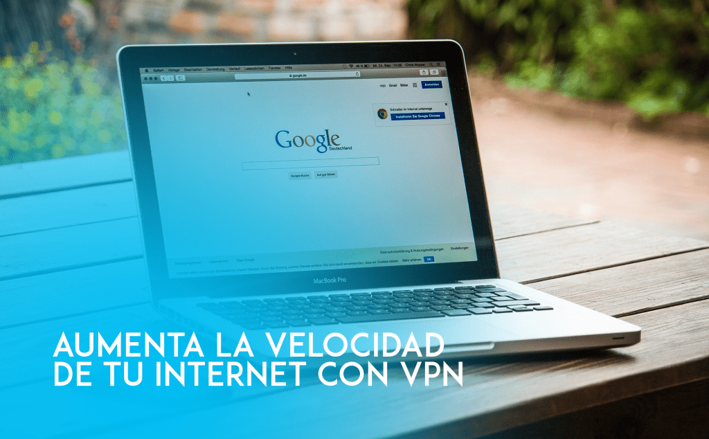 Cómo aumentar la velocidad de internet con una VPN