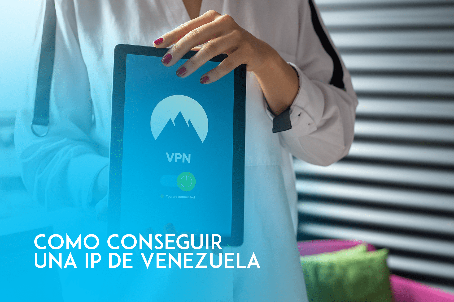 Cómo obtener una dirección IP venezolana
